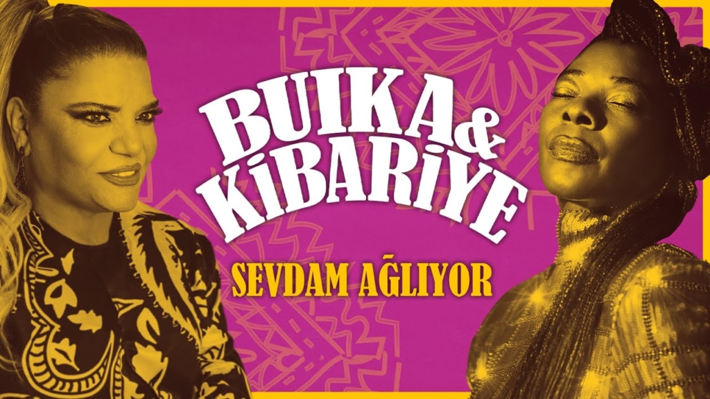 Buika ve Kibariye'den Yepyeni Bir Şarkı