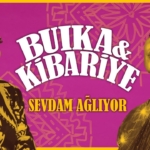 Buika ve Kibariye'den Yepyeni Bir Şarkı