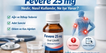 Fevere-25-mg-Nedir-nasil-kullanilir-ne-ise-yarar