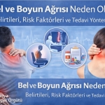 bel-ve-boyun-agrisi-nedenleri-belirtileri-risk-faktorleri