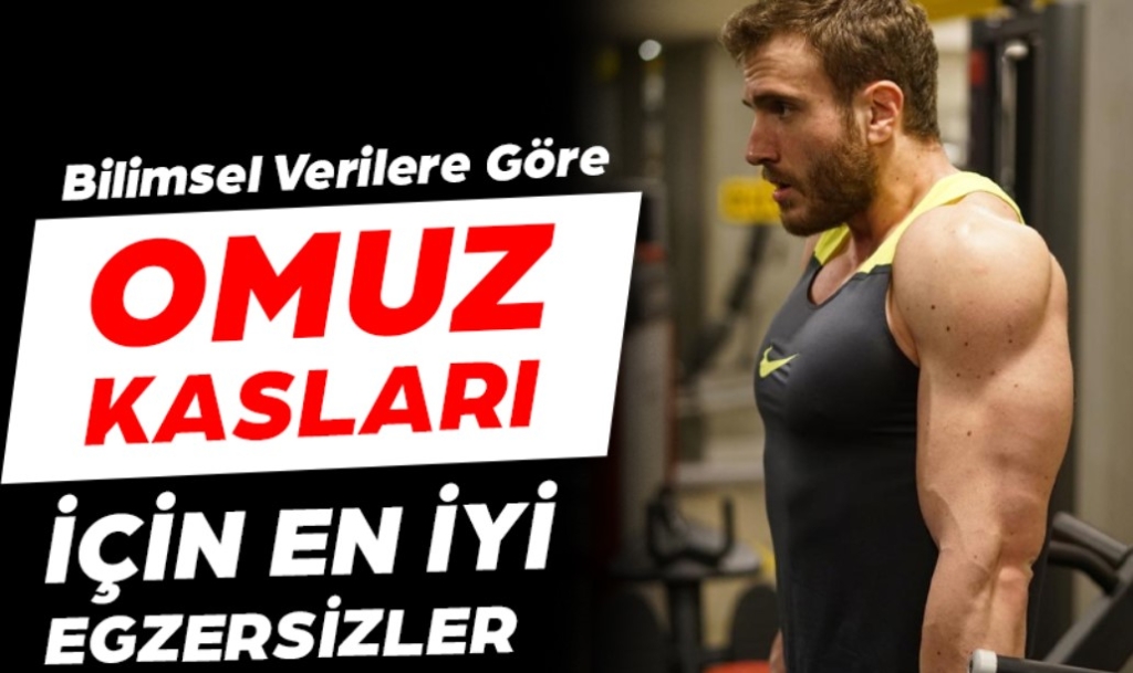 Daha Geniş ve Dengeli Omuzlar İçin En Etkili Hareketler