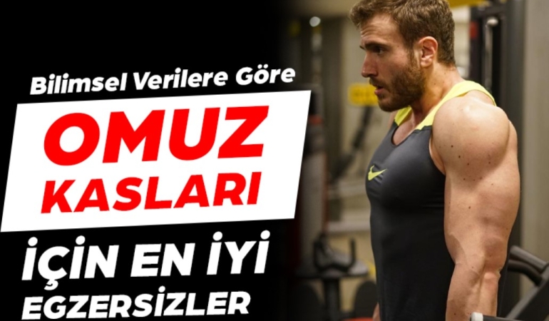 Daha Geniş ve Dengeli Omuzlar İçin En Etkili Hareketler