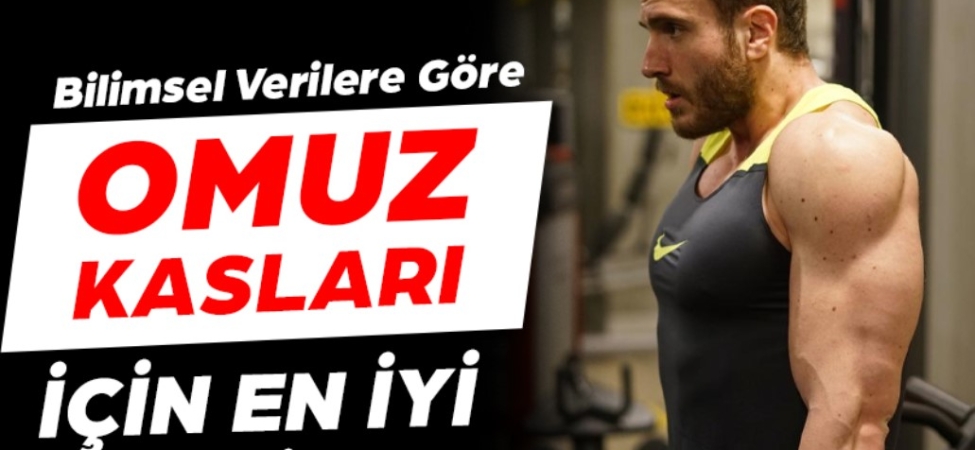 Daha Geniş ve Dengeli Omuzlar İçin En Etkili Hareketler