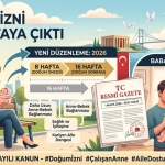 Doğum izni 24 haftaya çıktı mı?