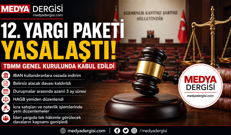 12. Yargı Paketi Yasalaştı