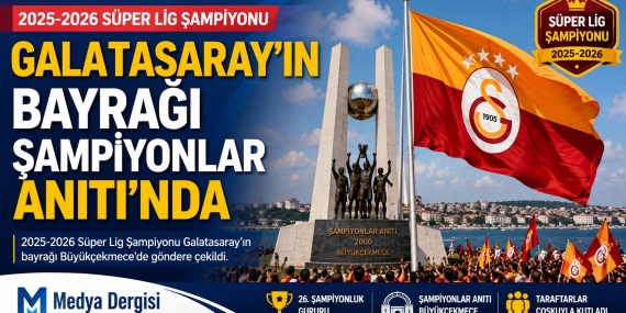 Galatasaray'ın bayrağı Şampiyonlar Anıtı'nda