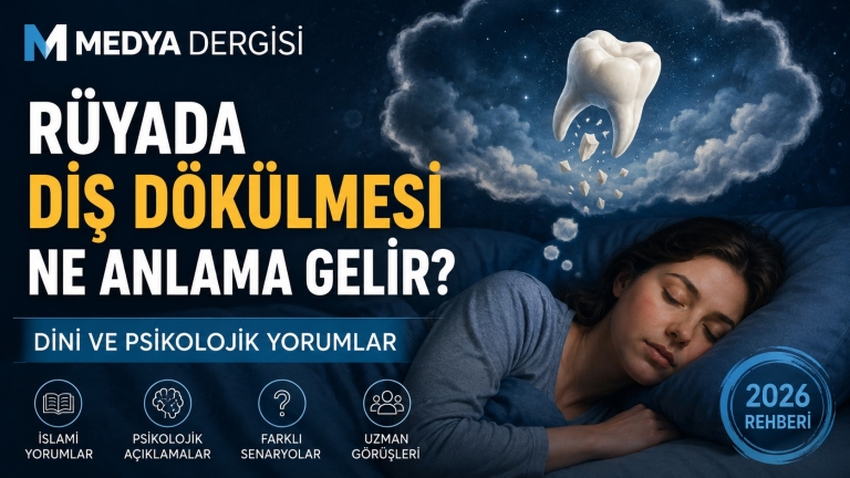 Rüyada Diş Dökülmesi Ne Anlama Gelir? Dini ve Psikolojik Yorumu