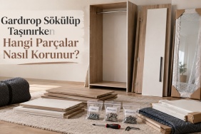 Gardırop Sökülüp Taşınırken Hangi Parçalar Nasıl Korunur?